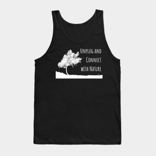 Earth Day - Unplug and connect with nature Tank Top